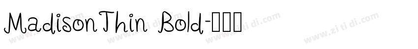 MadisonThin Bold字体转换